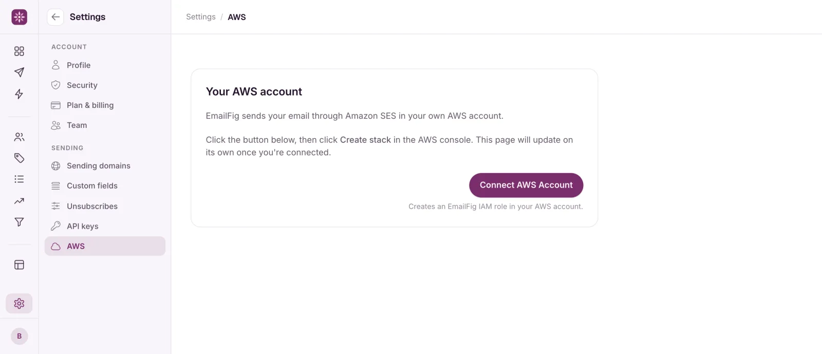 Settings, AWS on a first visit: the Your AWS account card with a Connect AWS Account button and the line Creates an EmailFig IAM role in your AWS account.