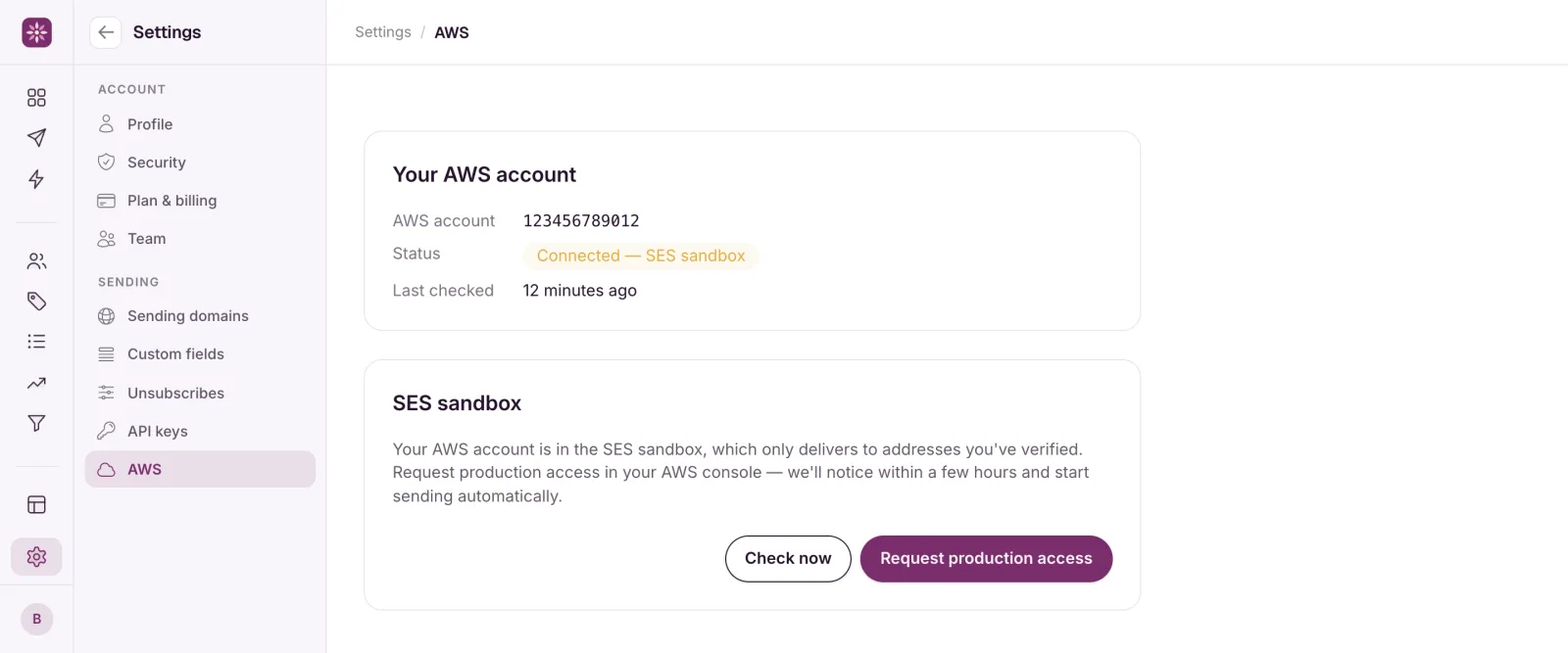 Settings, AWS once connected: the AWS account, Status and Last checked rows with a Connected, SES sandbox badge, and the SES sandbox card below.