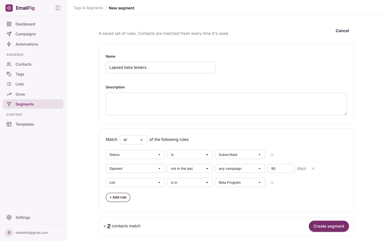 The segment builder with three rules of different kinds, a Status rule, an Opened engagement rule and a List rule, and the live match count in the bar below.